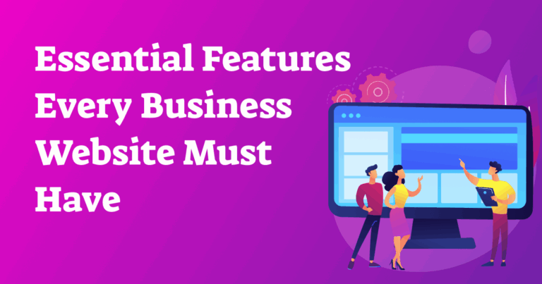 Essential Features Every Business Website Must Have - Two Stones